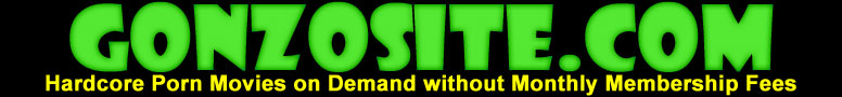 GonzoSite.com | Porn Site with Hardcore Gonzo Movies